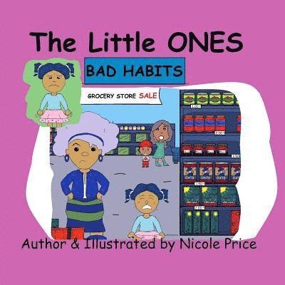 The little ones: Bad Habits 1