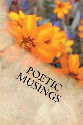 Poetic Musings 1