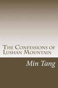bokomslag The Confessions of Lushan Mountain