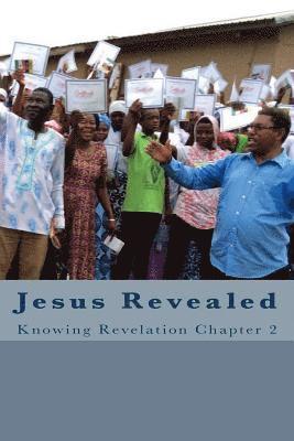 bokomslag Jesus Revealed: Knowing Revelation Chapter 2