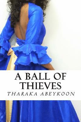 A Ball of Thieves 1