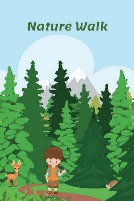 Nature Walk: An Observation Log for Kids 1