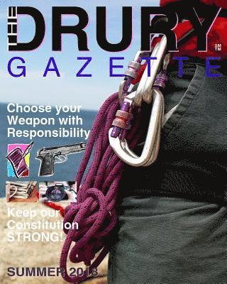 The Drury Gazette SUMMER 2018 1