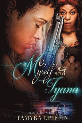 Me, Myself and Iyana