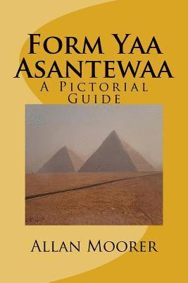 bokomslag Form Yaa Asantewaa: A Pictorial Guide