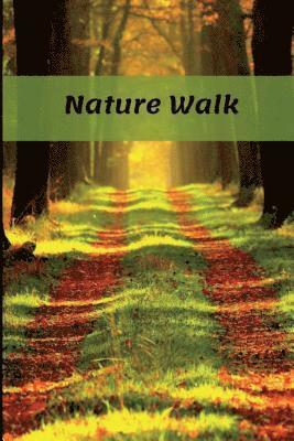 Nature Walk: An Observation Log 1