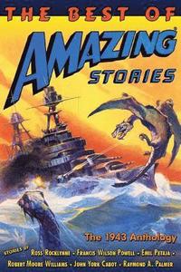 bokomslag The Best of Amazing Stories: the 1943 Anthology