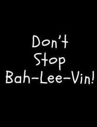 bokomslag Don't Stop Bah-Lee-Vin!