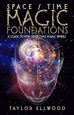 Space/Time Magic Foundations 1