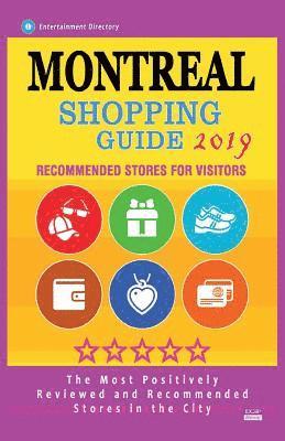 bokomslag Montreal Shopping Guide 2019: Best Rated Stores in Montreal, Canada - Stores Recommended for Visitors, (Shopping Guide 2019)