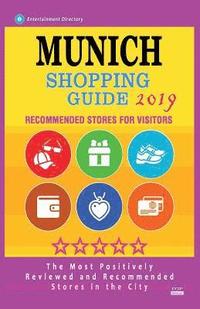 bokomslag Munich Shopping Guide 2019: Best Rated Stores in Munich, Germany - Stores Recommended for Visitors, (Shopping Guide 2019)