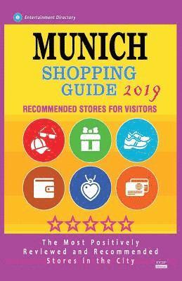 bokomslag Munich Shopping Guide 2019: Best Rated Stores in Munich, Germany - Stores Recommended for Visitors, (Shopping Guide 2019)