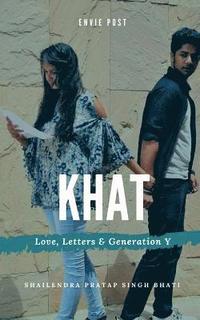 bokomslag Khat: Love, Letters & Generation Y