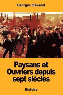 bokomslag Paysans et Ouvriers depuis sept siècles