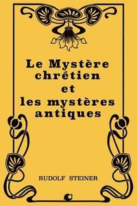 bokomslag Le Mystère chrétien et les mystères antiques