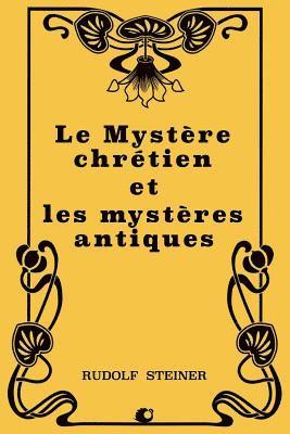 bokomslag Le Mystère chrétien et les mystères antiques