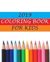 bokomslag 2019 Coloring Book for Kids