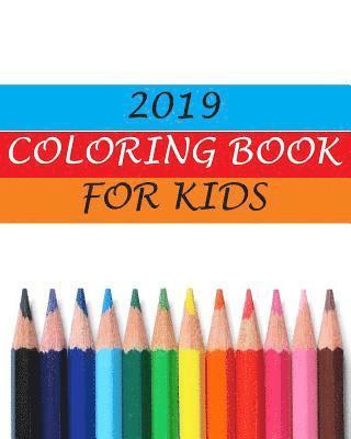 bokomslag 2019 Coloring Book for Kids