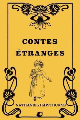 Nathaniel Hawthorne - Contes étranges, Häftad