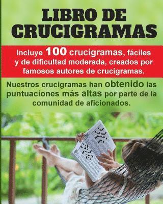 bokomslag Crucigramas divertidos: 100 crucigramas premiados, valorados muy positivamente, fáciles y de dificultad moderada.