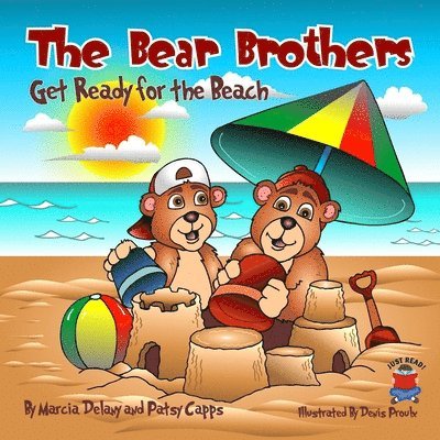 The Bear Brothers Get Ready for the Beach 1