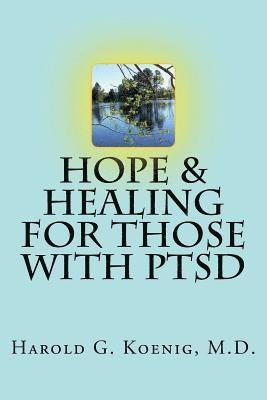 Hope & Healing for Those with PTSD 1