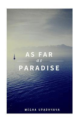 As Far As Paradise 1