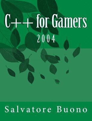 C++ for Gamers: 2004 1