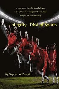 bokomslag Integrity: DNA of Sports: Integrity: DNA of Sports