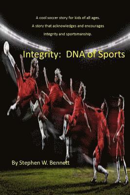 bokomslag Integrity: DNA of Sports: Integrity: DNA of Sports