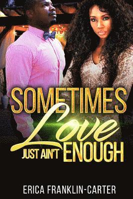 Sometimes Love Just Ain't Enough 1