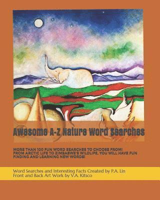 bokomslag Awesome A-Z Nature Word Searches: More Than 100 Fun Word Searches to Choose From!