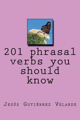 201 phrasal verbs you should know 1