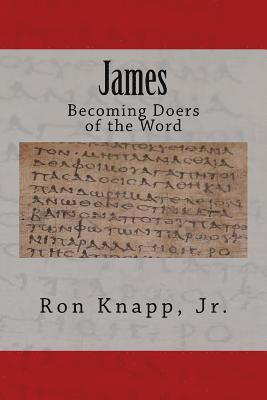 bokomslag James: Becoming Doers of the Word