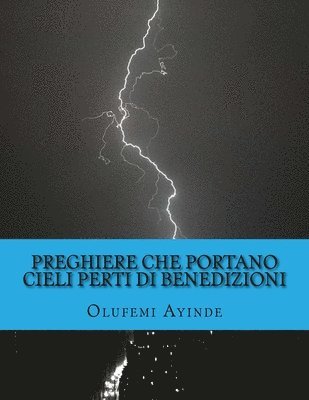 bokomslag Preghiere che portano Cieli Perti di Benedizioni: Libro di preghiera