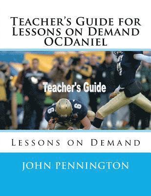 bokomslag Teacher's Guide for Lessons on Demand OCDaniel: Lessons on Demand