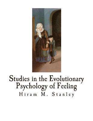 bokomslag Studies in the Evolutionary Psychology of Feeling