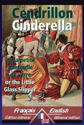 bokomslag Cendrillon - Cinderella: Bilingue avec le texte parallèle - Bilingual parallel text: French - English / Français - Anglais