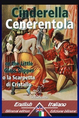 bokomslag Cinderella - Cenerentola: Bilingual parallel text - Bilingue con testo a fronte: English-Italian / Inglese-Italiano