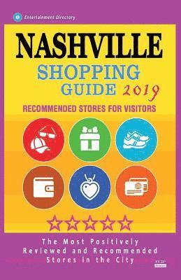 bokomslag Nashville Shopping Guide 2019: Best Rated Stores in Nashville, Tennessee - Stores Recommended for Visitors, (Shopping Guide 2019)