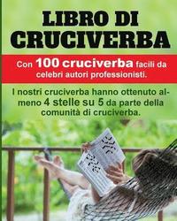 bokomslag Libro di Cruciverba: 100 premiati cruciverba, molto apprezzati e facili.