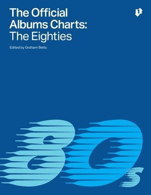 bokomslag The Official Albums Charts - The Eighties