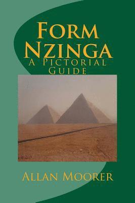 Form Nzinga: A Pictorial Guide 1