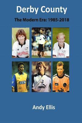 bokomslag Derby County - The Modern Era: Match by Match