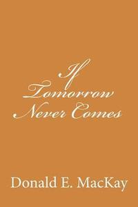 bokomslag If Tomorrow Never Comes