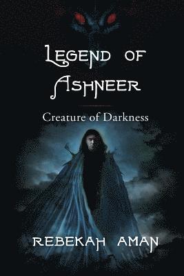 Legend of Ashneer Creature of Darkness 1