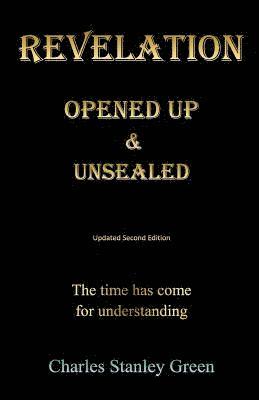 bokomslag Revelation Opened Up & Unsealed Updated Second Edition