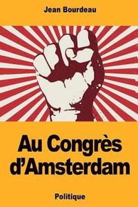 bokomslag Au Congrès d'Amsterdam