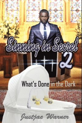 Sinning in Secret Volume 2: What's Done in the Dark 1