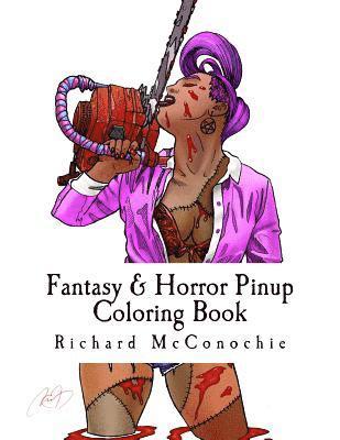 bokomslag Fantasy & Horror Pinup Coloring Book: A fantasy and horror themed pinup coloring book for adults.